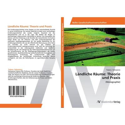 Ländliche Räume: Theorie und Praxis, Taschenbuch von Tatjana Solowjowa, AV Akademikerverlag, 978-3-639-47864-8