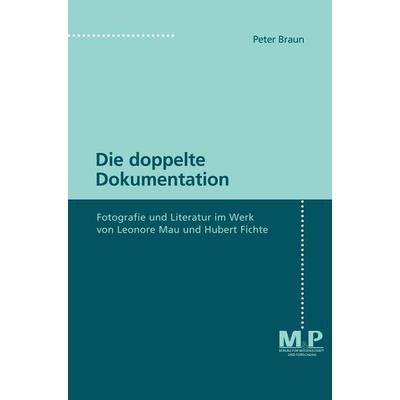 Die doppelte Dokumentation, Taschenbuch von Peter Braun, J.B. Metzler, Part of Springer Nature - Springer-Verlag GmbH, 978-3-476-45186-6
