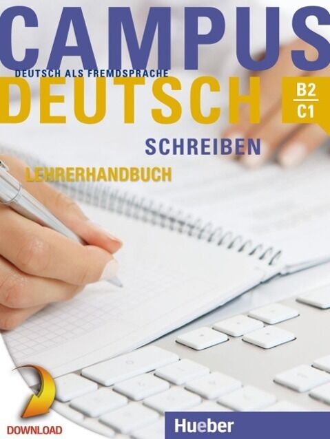 Hueber Campus Deutsch - Schreiben. Lehrerhandbuch