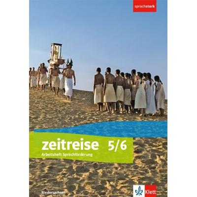 Zeitreise 5/6. Arbeitsheft Sprachförderung Klasse 5/6. Differenzierende Ausgabe Niedersachsen, Geheftet von , Klett Schulbuchverlag