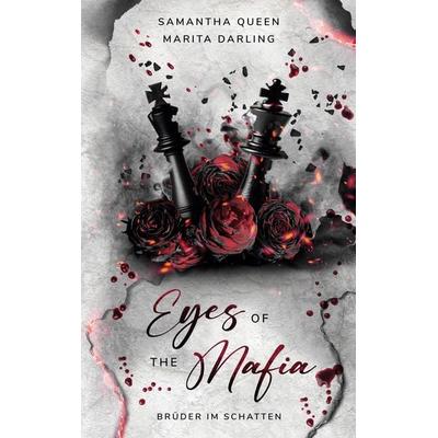 Eyes of the Mafia, Taschenbuch von Samantha Queen,Marita Darling, BoD - Books on Demand