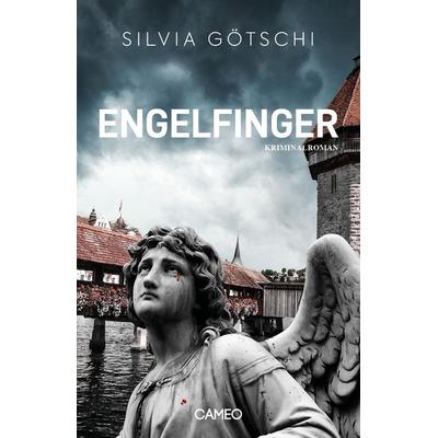 Engelfinger, Paperback von Silvia Götschi, Cameo Verlag