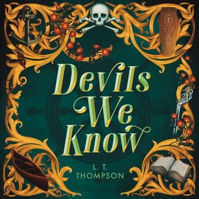 Devils We Know - L.T. Thompson, Audio, 9781547615254