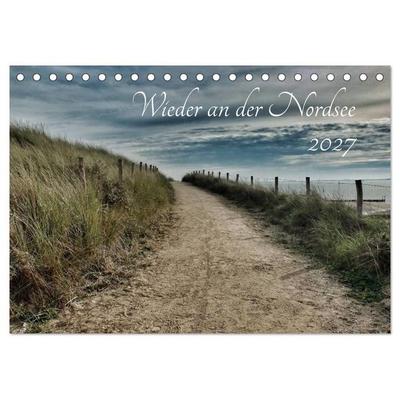 Wieder an der Nordsee (Tischkalender 2027 DIN A5 quer), CALVENDO Monatskalender