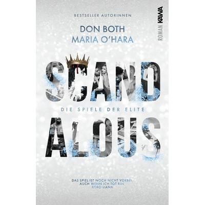 Scandalous, Taschenbuch von Don Both,Maria O'Hara; Kampenwand, 978-3-9866009-5-2
