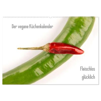 Der vegane Küchenkalender (Wandkalender 2026 DIN A2 quer), CALVENDO Monatskalender