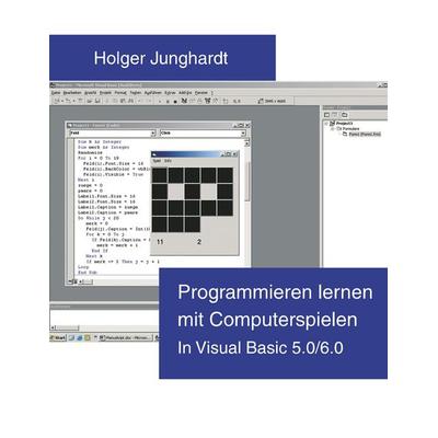 Programmieren lernen mit Computerspielen, Taschenbuch von Holger Junghardt, BoD – Books on Demand, 978-3-8330-0148-2