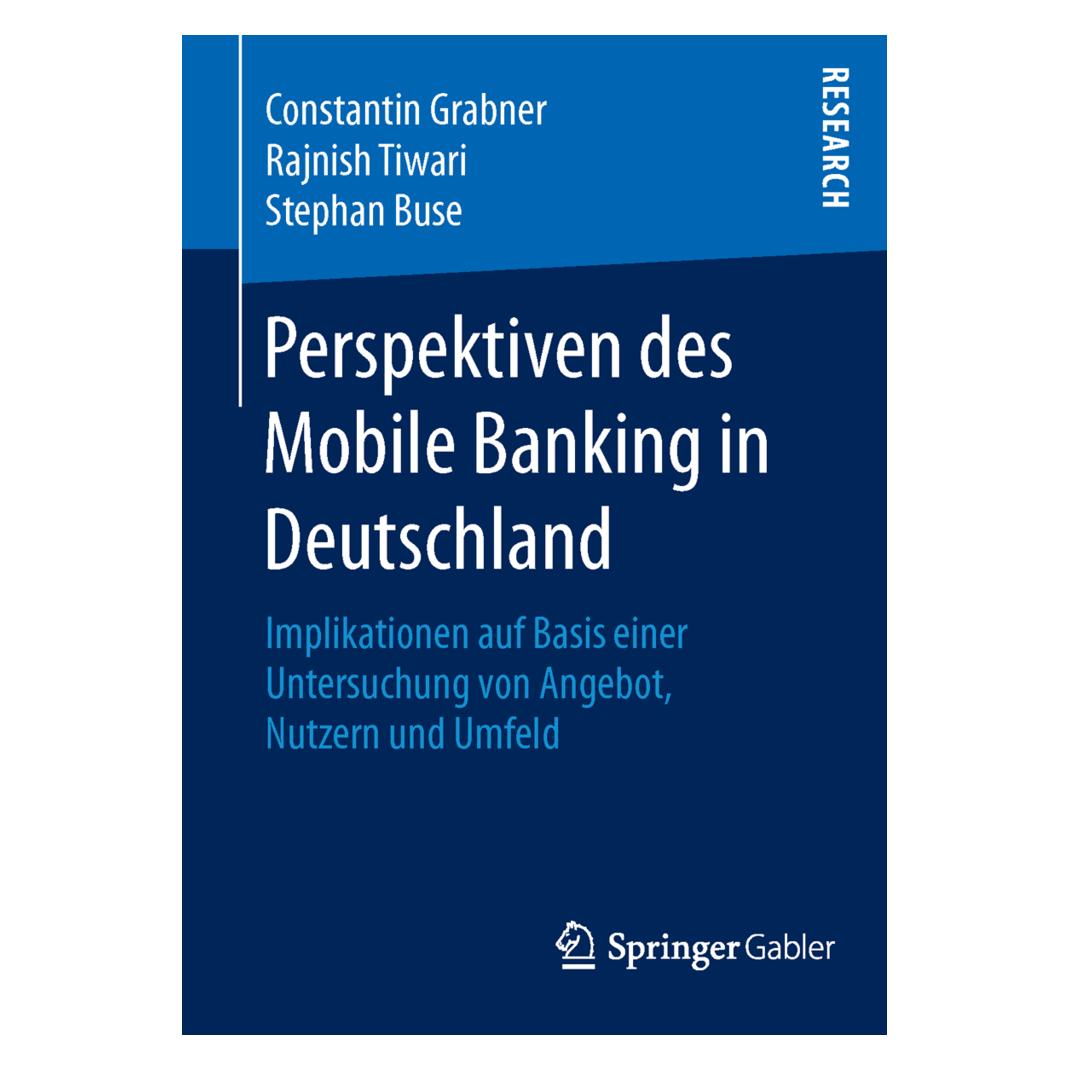 Springer Perspektiven des Mobile Banking in Deutschland (Deutsch, Softcover, Constantin Grabner, Rajnish Tiwari, Stephan Buse) (35150460)