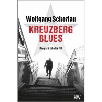 Kreuzberg Blues, Taschenbuch von Wolfgang Schorlau, Kiepenheuer & Witsch