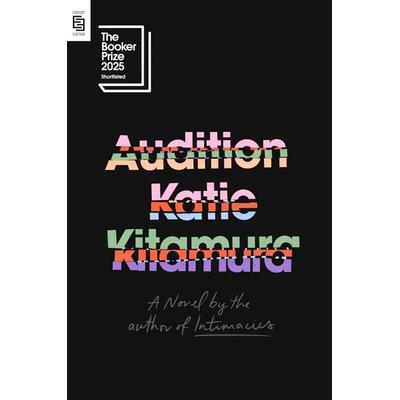 Audition, Taschenbuch von Katie Kitamura, Penguin LLC US