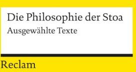 Wolfgang Weinkauf - Die Philosophie der Stoa: Ausgewählte Texte - Preis vom 09.10.2026 07:28:09 h