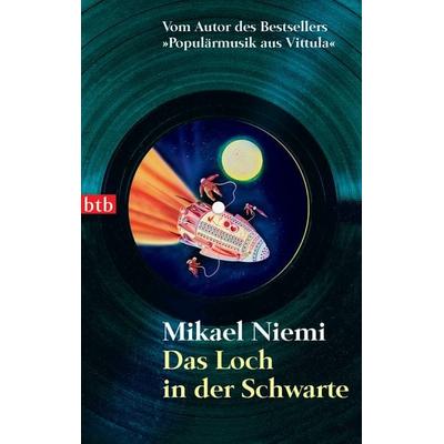 Das Loch in der Schwarte, Taschenbuch von Mikael Niemi, btb, 978-3-442-73710-9