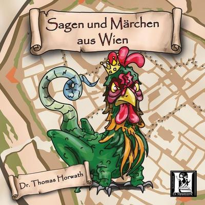 Märchen und Sagen aus Wien - Tommi Horwath, Audio, 9783962465803