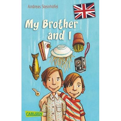 My Brother and I, Taschenbuch von Andreas Steinhöfel, Carlsen