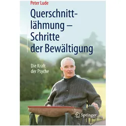 Querschnittlähmung - Schritte der Bewältigung, Sachbücher von Peter Lude