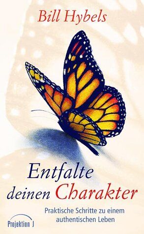 Bill Hybels - Entfalte deinen Charakter - Preis vom 30.09.2026 09:01:18 h