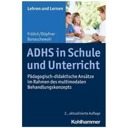 ADHS in Schule und Unterricht, Fachbücher von Rose Vogel, Andreas Gold, Renate Valtin, Cornelia Rosebrock, Jan Frölich