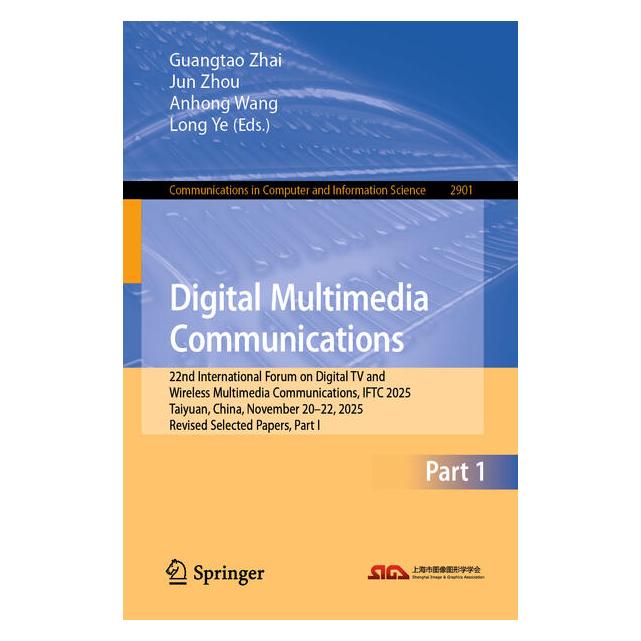 Springer Digital Multimedia Communications (Englisch, Softcover, Anhong, Anhong Wang, Jun Zhou) (68666615)
