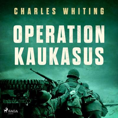 Operation Kaukasus - Charles Whiting, Audio, 9788711808641