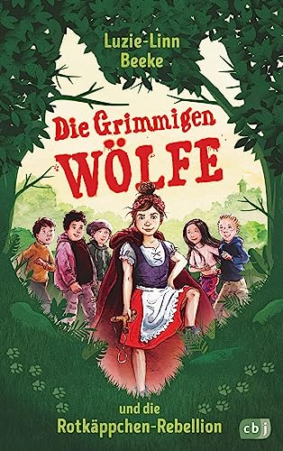 Luzie-Linn Beeke - Die Grimmigen Wölfe und die Rotkäppchen-Rebellion: Start der rasanten und witzigen Abenteuer der Grimmigen Wölfe (Die Die-Grimmigen-Wölfe-Reihe, Band 1) - Preis vom 09.10.2026 07:28:09 h