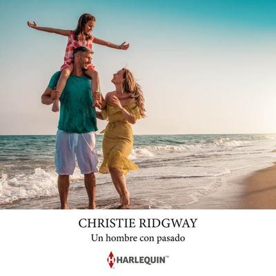 Un hombre con pasado - Christie Ridgway, Audio, 9788411809535