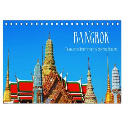 Bangkok - Thailands Hauptstadt in bunten Bildern (Tischkalender 2027 DIN A5 quer), CALVENDO Monatskalender