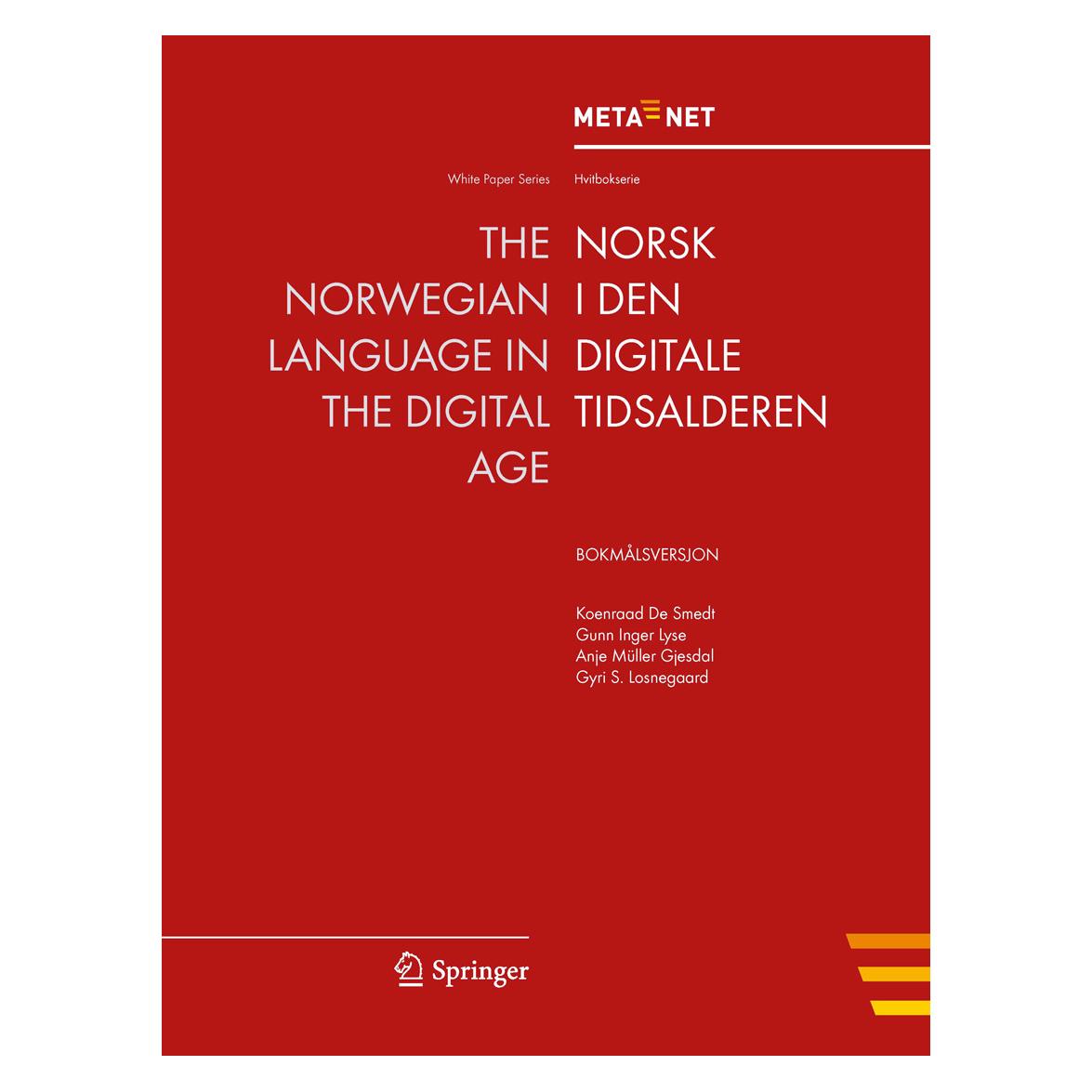Springer The Norwegian Language in the Digital Age (Englisch, Softcover, Georg Rehm, Hans Uszkoreit) (55488376)