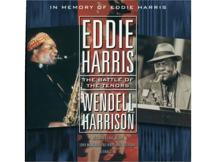 Eddie Harris & Harrison, W. - The Battle Of The Tenors