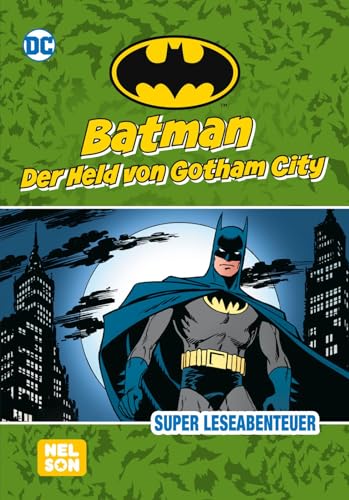 Batman: Der Held von Gotham City: Super Leseabenteuer zum Vorlesen oder fortgeschrittenen Selbstlesen (ab 6 Jahren) (DC Universum) - Preis vom 13.10.2026 11:25:28 h