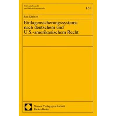 Einlagensicherungssysteme nach deutschem und U.S.-amerikanischem Recht, Taschenbuch von , Nomos, 978-3-7890-6240-7