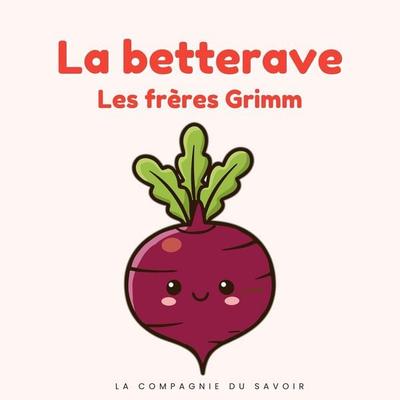 La betterave - Frères Grimm, Audio, 9782821182769