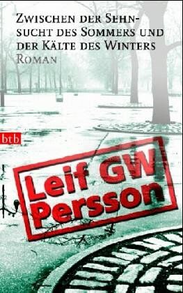 Persson, Leif GW - Zwischen der Sehnsucht des Sommers und der Kälte des Winters: Roman - Preis vom 13.10.2026 11:25:28 h