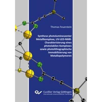 Synthese photolumineszenter Metallkomplexe, UV-LED-NMR-Charakterisierung eines photolabilen Komplexes sowie photolithographische Immobilisierung von