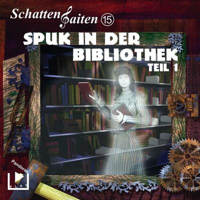 Schattensaiten 15 – Spuk in der Bibliothek Teil 1 - Katja Behnke, Audio, 4064067306907