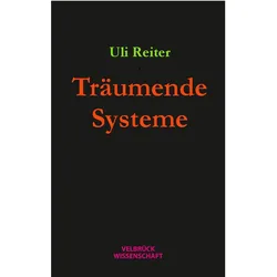 Träumende Systeme, Fachbücher von Uli Reiter