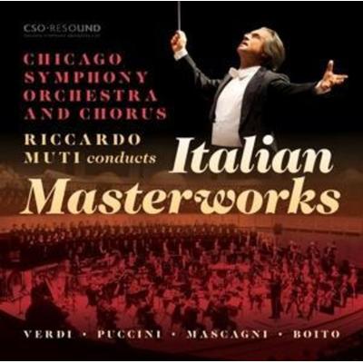 Riccardo Muti conducts Italian Masterworks - Chicago Symphony Orchestra and Chorus,Riccard Muti, CD