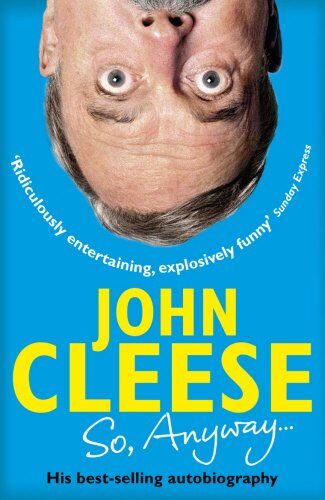 John Cleese - So, Anyway...: The Autobiography - Preis vom 05.10.2026 03:47:11 h