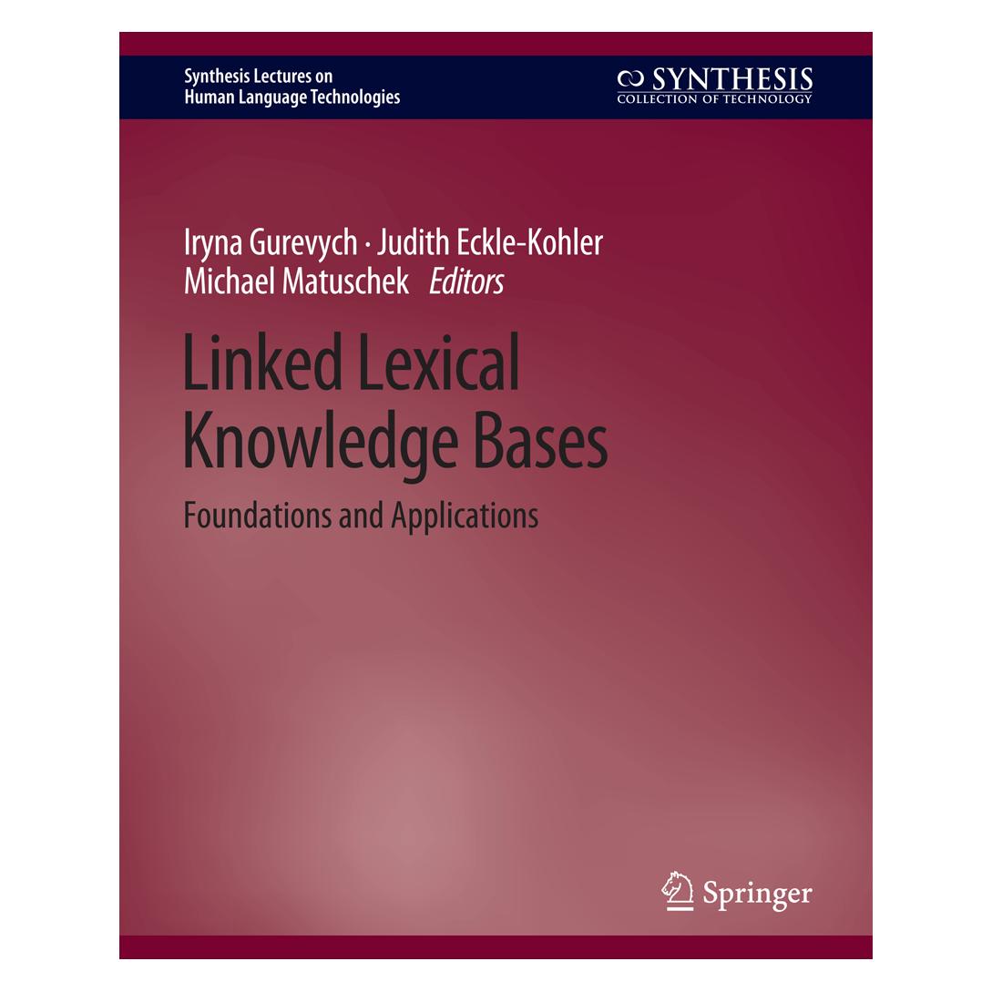 Springer Linked Lexical Knowledge Bases (Englisch, Softcover, Iryna Gurevych, Judith Eckle-Kohler, Michael Matuschek) (56863351)