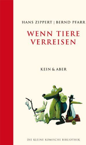 Hans Zippert - Wenn Tiere verreisen. Die Kleine Komische Bibliothek - Preis vom 11.10.2026 15:43:13 h