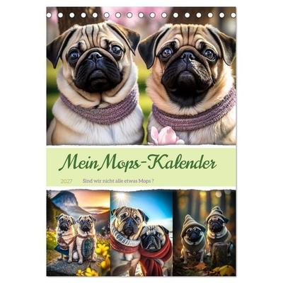Mein Mops-Kalender (Tischkalender 2027 DIN A5 hoch), CALVENDO Monatskalender