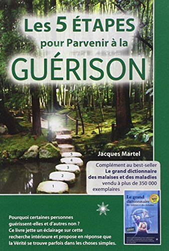 Jacques Martel - Les 5 étapes pour parvenir à la guérison - Preis vom 11.10.2026 15:43:13 h