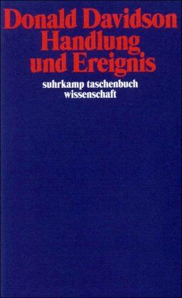 Donald Davidson - Handlung und Ereignis (suhrkamp taschenbuch wissenschaft) - Preis vom 09.10.2026 07:28:09 h