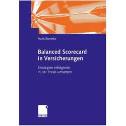 Balanced Scorecard in Versicherungen, Fachbücher von Frank Romeike
