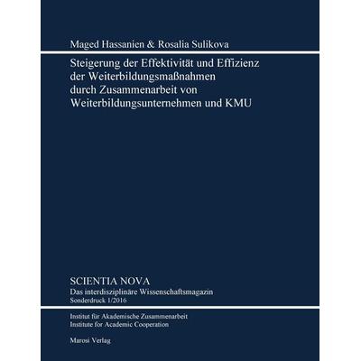 Steigerung der Effektivität und Effizienz der Weiterbildungsmaßnahmen durch Zusammenarbeit von Weiterbildungsunternehmen und KMU, Taschenbuch von