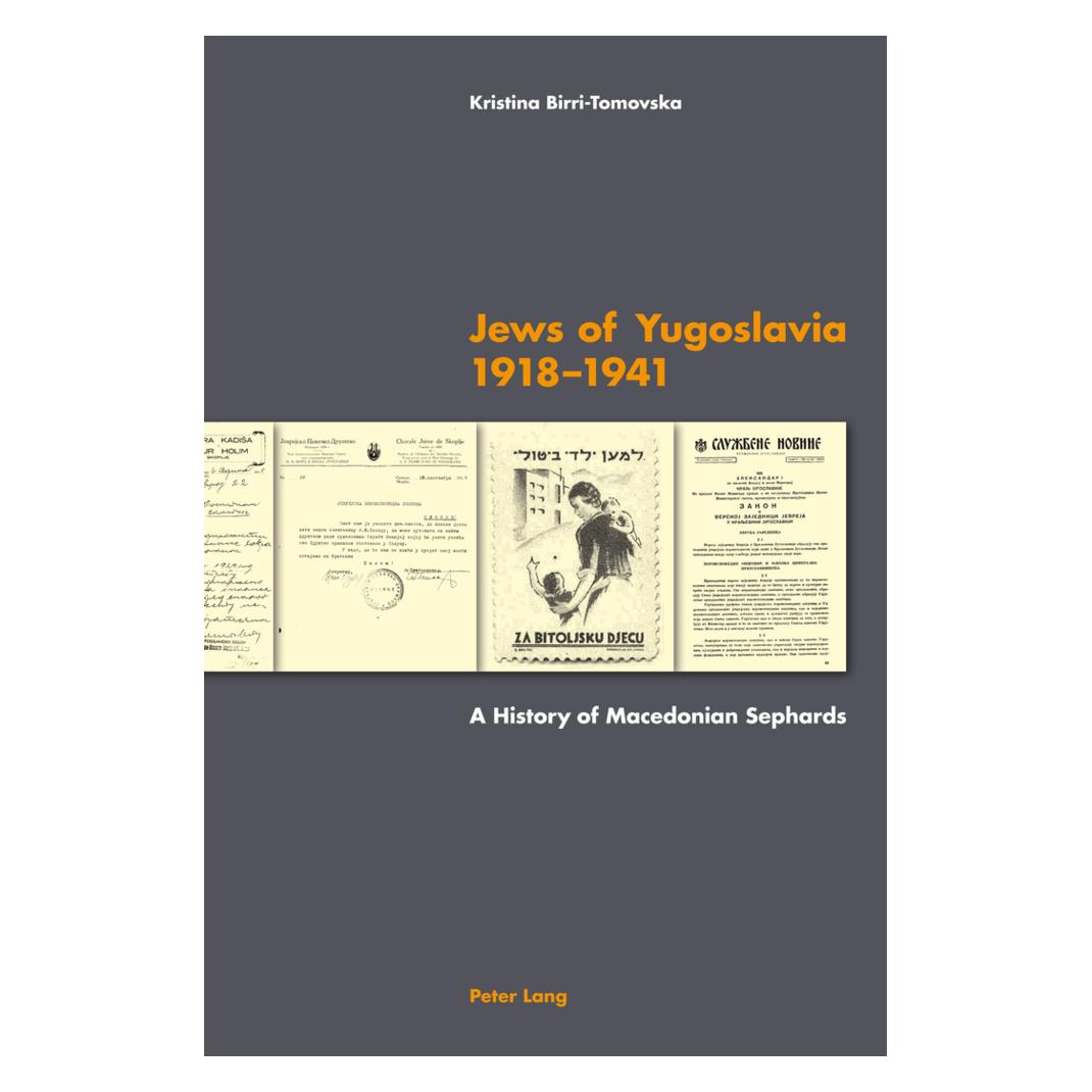 Peter Lang Jews of Yugoslavia 1918 -1941 (Englisch, Hardcover, Kristina Birri-Tomovska) (56026087)