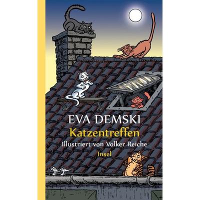 Katzentreffen, Gebundene Ausgabe von Eva Demski, Insel