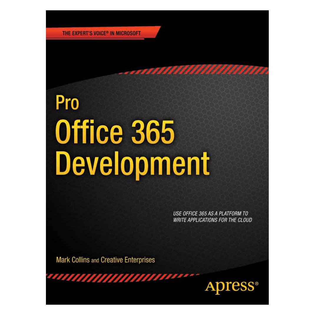 Springer Pro Office 365 Development (Englisch, Softcover, Mark Collins, Michael Mayberry) (9781430240747)