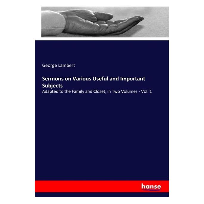 Hansebooks Sermons on Various Useful and Important Subjects (Englisch, Softcover, George Lambert) (57135597)