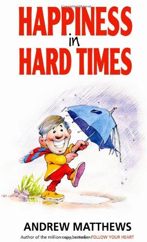Andrew Matthews - Happiness in Hard Times - Preis vom 19.10.2026 19:33:35 h
