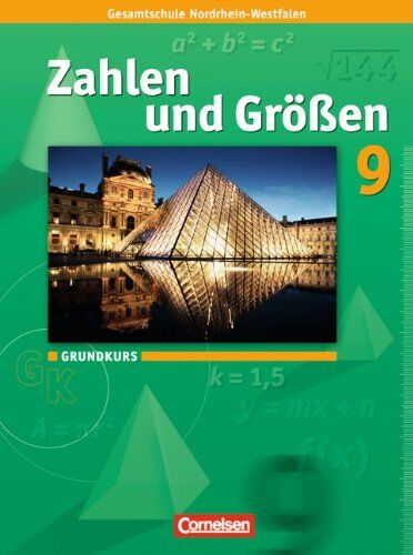 Udo Wennekers - Zahlen und Größen - Kernlehrpläne Gesamtschule Nordrhein-Westfalen: 9. Schuljahr - Grundkurs - Schülerbuch - Preis vom 01.10.2026 17:08:56 h